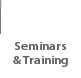 Seminars and Training